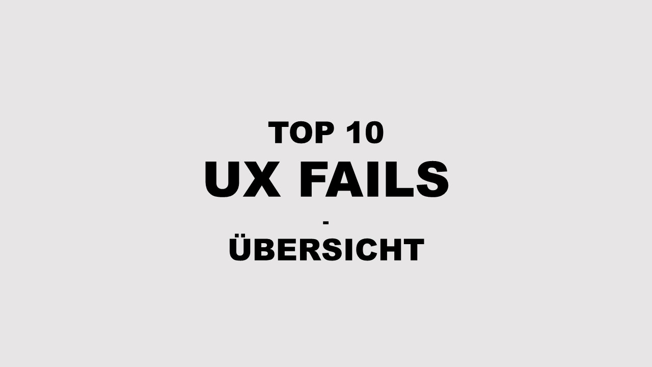 top 10 ux fails Übersicht